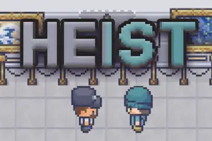 Heist
